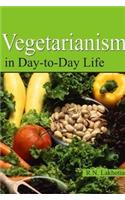 Vegetarianism In Day To Day Life