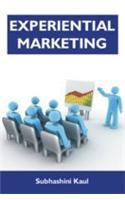 Experiential Marketing : Myths And Realities