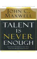 Talent Is Never Enough
