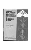 Labour, Employment, and Human Development in South Asia
