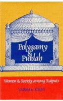 Polygamy and Purdah: Women and Society Among Rajputs