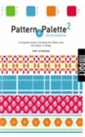 Pattern Palette Sourcebook 2