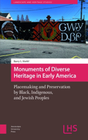 Monuments of Diverse Heritage in Early America