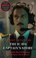 The IC 814 Captainâ€™s Story