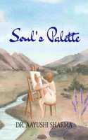Soul's Palette - A Spectrum of Experience
