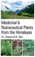 Medicinal & Nutraceutical Plants from The Himalayas