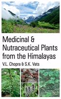 Medicinal and Nutraceutical Plants From The Himalayas