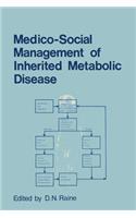 Medico-Social Management of Inherited Metabolic Disease
