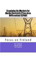Examining the Markets for Nordic Electricity Price Area Differentials (EPAD)