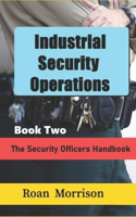 Industrial Security Operations Book Two