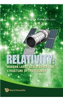 Relativity: Modern Large-Scale Spacetime Structure of the Cosmos