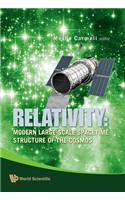 Relativity: Modern Large-scale Spacetime Structure Of The Cosmos
