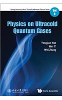 Physics on Ultracold Quantum Gases