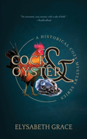 Cock & Oyster Historical Cozy Mystery