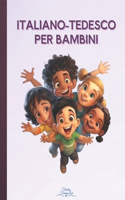 Italiano-Tedesco per Bambini