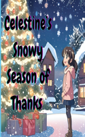 Celestine's Snowy Season of Thanks