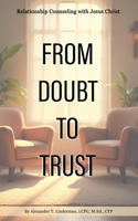 From Doubt to Trust: Relationship Counseling with Jesus Christ
