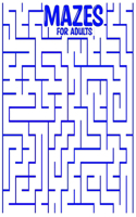 Mazes for Adults