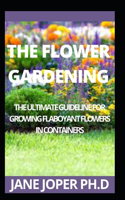 The Flower Gardening