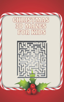 Christmas 3D Mazes for Kids