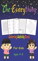 Everything Coloring Activity Book for Kids Ages 4-8