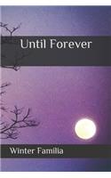 Until Forever
