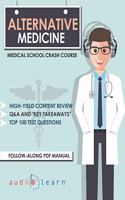 Alternative Medicine - Medical School Crash Course