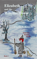 Elizabeth and the Witch's House