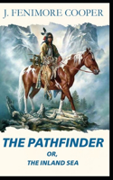 The Pathfinder: or The Inland Sea-Original Edition(Annotated)