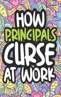 How Principals Curse At Work