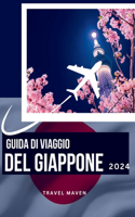 Guida Di Viaggio del Giappone 2024: Esplorare il Giappone come un locale: Consigli per il tuo primo viaggio. Scoprite 10 luoghi, attività e momenti perfetti da vedere assolutamente