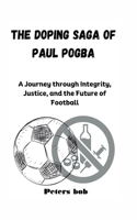 The Doping Saga of Paul Pogba