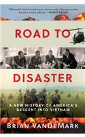 Road to Disaster
