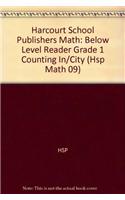 Harcourt School Publishers Math: Below Level Reader Grade 1 Counting In/City
