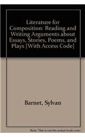 Literature for Composition: Reading and Writing Arguments about Essays, Stories, Poems, and Plays