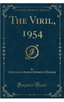 The Viril, 1954 (Classic Reprint)