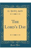 The Lord's Day (Classic Reprint)