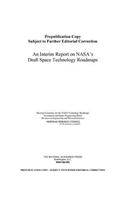 Interim Report on Nasa's Draft Space Technology Roadmaps