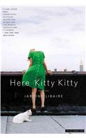 Here Kitty Kitty