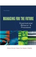 Managing for the Future: Organizational Behavior and Processes