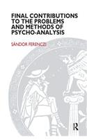 Final Contributions to the Problems and Methods of Psycho-analysis