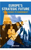 Europe's Strategic Future