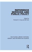 Reference Services and Public Policy