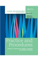 Clinical Pain Management : Practice and Procedures