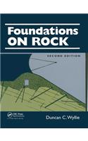Foundations on Rock: Engineering Practice, Second Edition