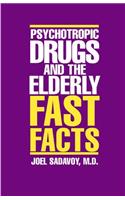 Psychotropic Drugs and The Elderly