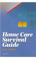 Home Care Survival Guide