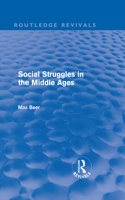 Social Struggles in the Middle Ages (Routledge Revivals)