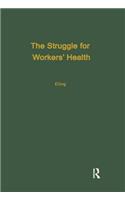 The Struggle for Workers' Health