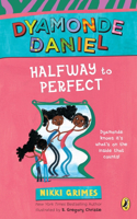 Halfway to Perfect: A Dyamonde Daniel Book(4 A Dyamonde Daniel Book)
